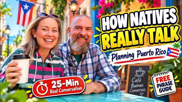 Real Life English Conversation: Top 10 Puerto Rico Planning