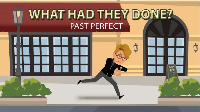 Past Perfect Tense