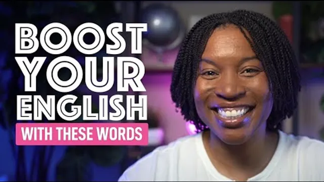 Words That Will Boost Your English Language Skills