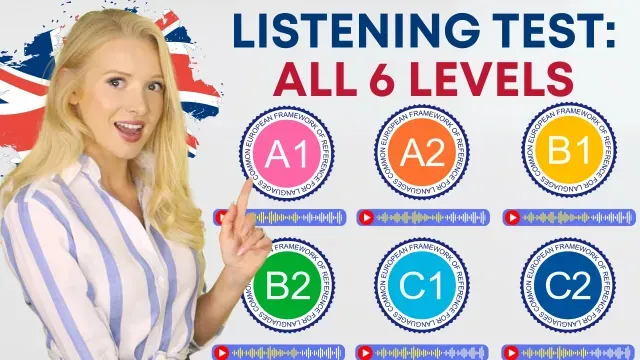 Listening Test: English at Every Level - A1, A2, B1, B2, C1, C2
