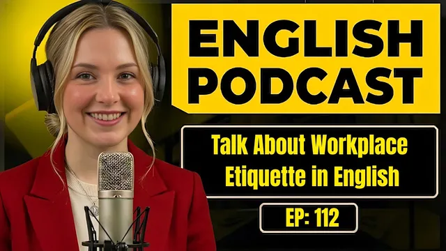 How to Talk About Workplace Etiquette in English | Easy English Podcast