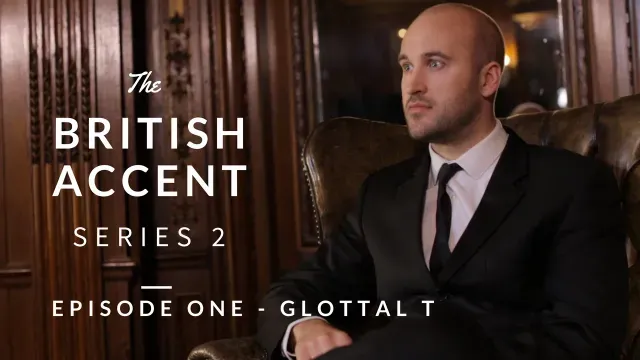 British Accent Series 2 - The Glottal T