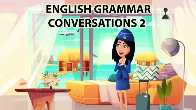 English Grammar Conversations 2