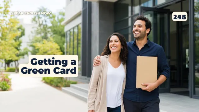 248 Obtaining a Green Card: Becoming a U.S. Permanent Resident