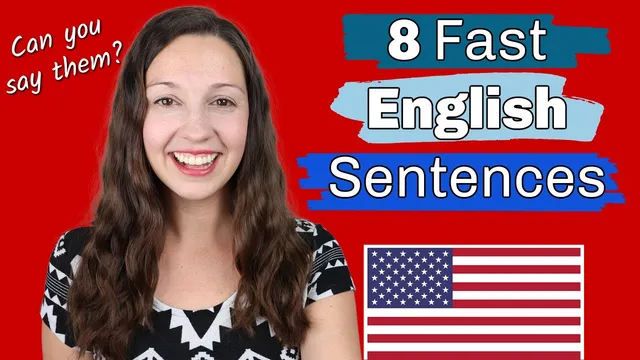 8 Fast English Sentences: Can you say them?
