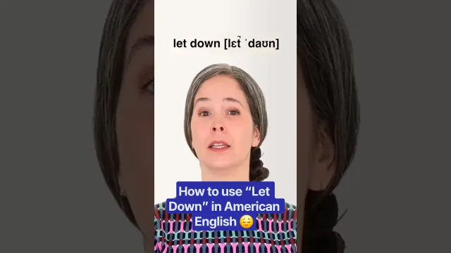 How to Use “Let Down” in American English 😔