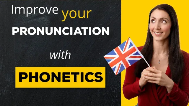Use PHONETICS to Fix Pronunciation Problems!