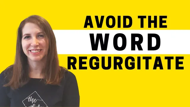 2699 - When to Avoid the Word Regurgitate in English