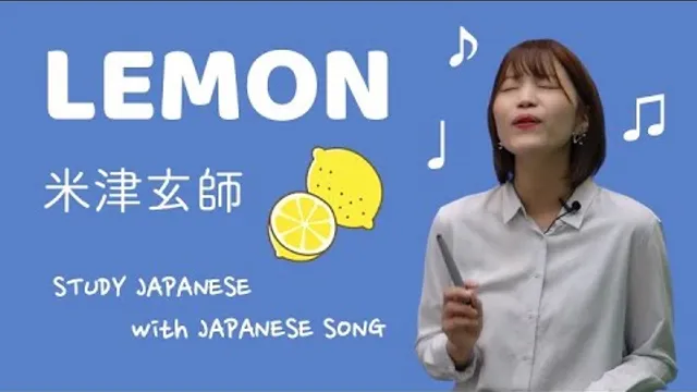 01♪Lemon / 米津玄師【日本の歌で日本語を勉強しよう】