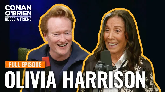 Olivia Harrison (Full Episode) | Conan O'Brien Needs A Friend