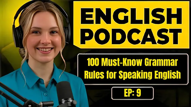 100 Must-Know Grammar Rules for Speaking English | Conversation Practice