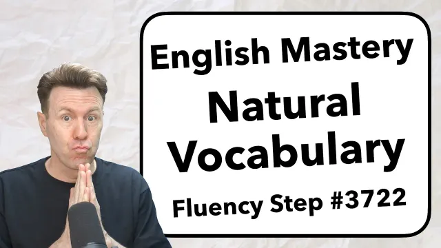 Natural Vocabulary for English Speaking Practice