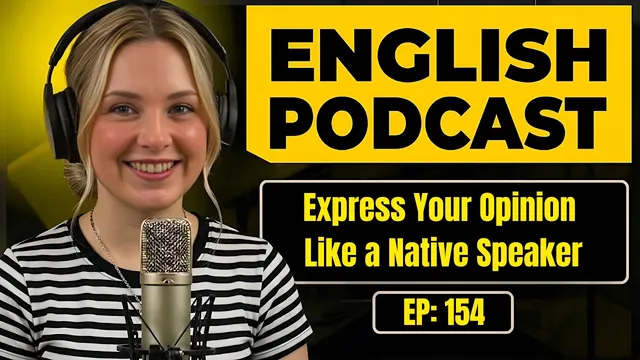 Learn English Conversation | Express Your Opinion Like a Native Speaker