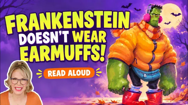 FRANKENSTEIN DOESN'T WEAR EARMUFFS! 🎃 | Funny Halloween Read Aloud for Kids