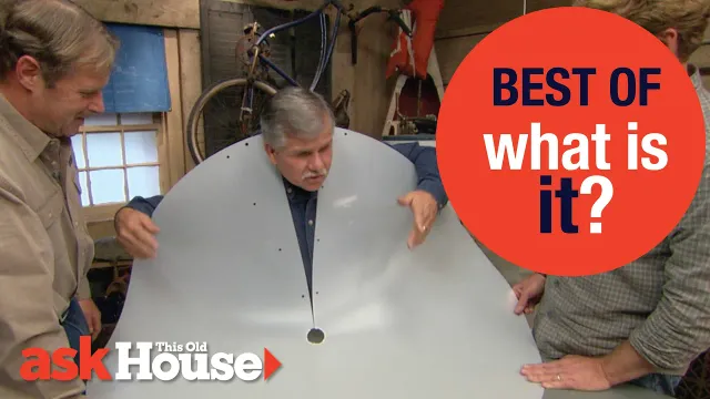 ASK 25 Best of What Is It? | Ask This Old House