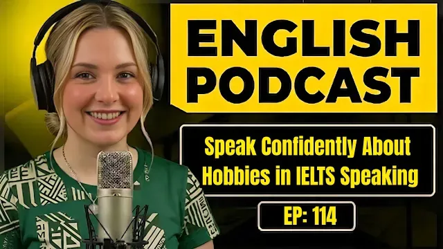 Speak Confidently About Hobbies in IELTS Speaking | 100 Essential Phrases | Conversation Practice