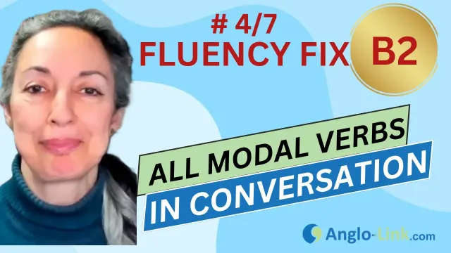 ENGLISH FLUENCY FIX | All Modal verbs - Daily Conversation Usage Guide| B2 English course #4/7