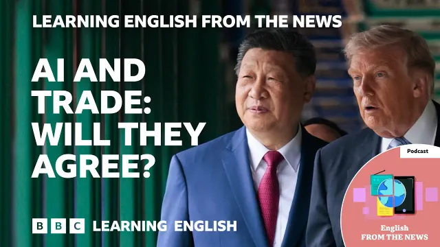 Trump and Xi to meet in Washington summit | BBC Learning English from the News