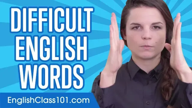 Can You Say These Difficult English Words?