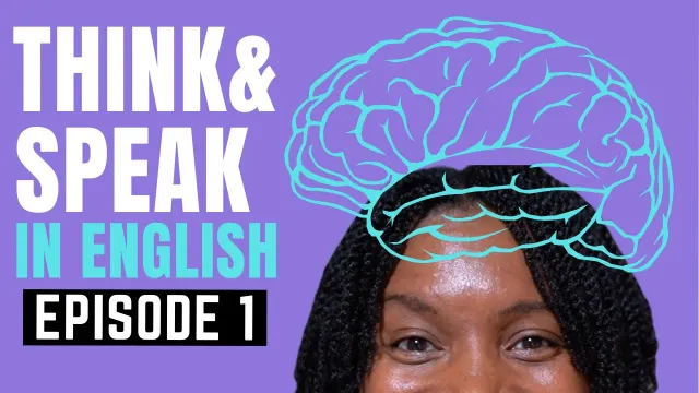 THINK & SPEAK IN ENGLISH | About Your Skills And Abilities [Episode 1]