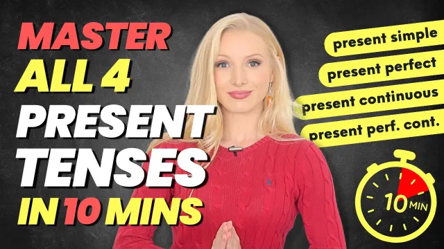 Master All 4 Present Tenses in 10 Minutes!