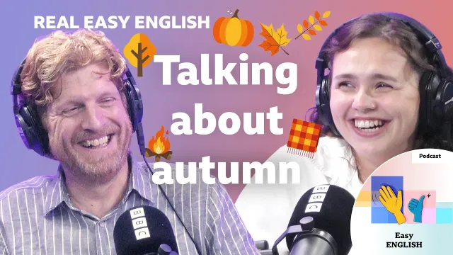 🍁 The best things about autumn in the UK 🇬🇧 | Improve your listening with Real Easy English