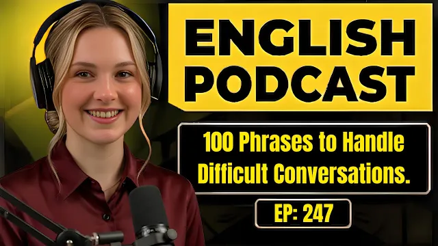 100 Essential English Phrases to Handle Difficult Conversations | English Conversation Practice