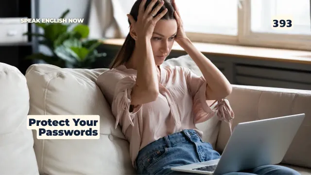 393 - Learn English with a Podcast | Passwords and Online Safety