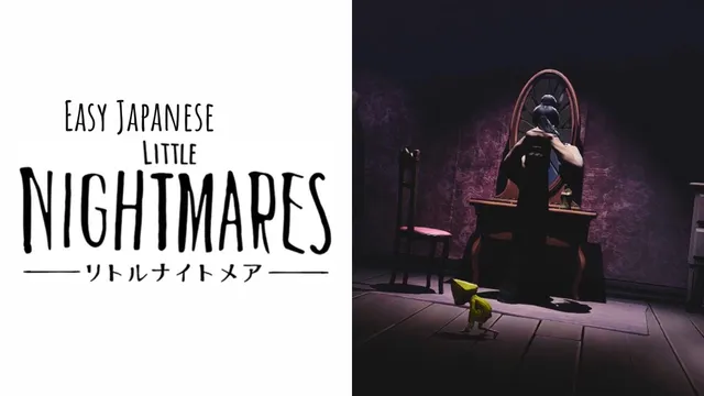 Learn Japanese with Little Nightmares #9 FINAL? (Beginner Comprehensible Input)