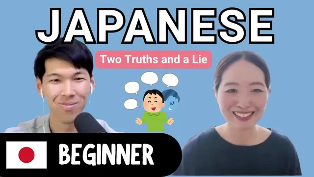 Two Truths and a Lie | Beginner Japanese Comprehensible Input (CI)