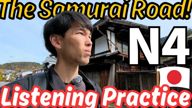 N4 Japanese listening practice: Walk around the Samurai Road Town in Japan! #139