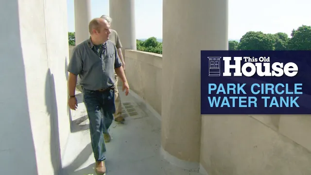 Park Circle Water Tank | This Old House