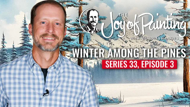 Winter Among the Pines | The Joy of Painting® with Nicholas Hankins (Season 33, Episode 3)