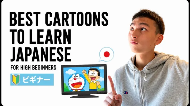 Best Cartoons to Learn Japanese |  Beginner Comprehensible Input