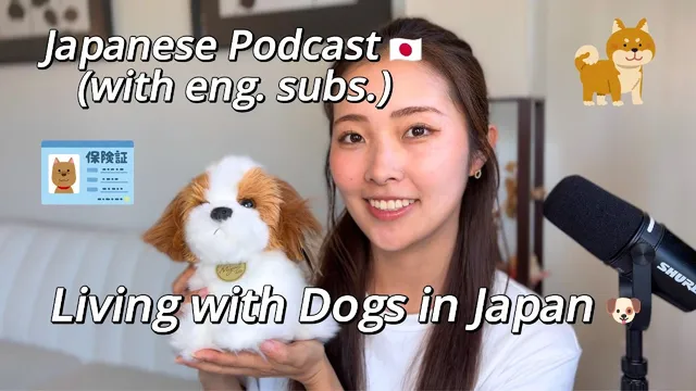 [subs] Living with Dogs in Japan - Everyday Japanese Podcast (日本語リスニング)