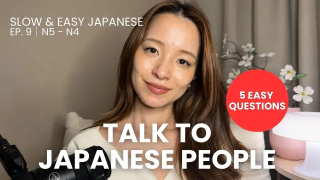 5 Easy Questions to Start a Conversation in Japanese | N5–N4 Podcast