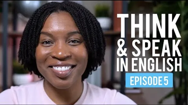 THINK AND SPEAK IN ENGLISH | Answer any question in English Episode 5
